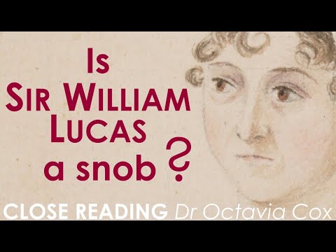 Sir William Lucas & CLASS | What is a Knight? Jane Austen PRIDE AND PREJUDICE social class analysis