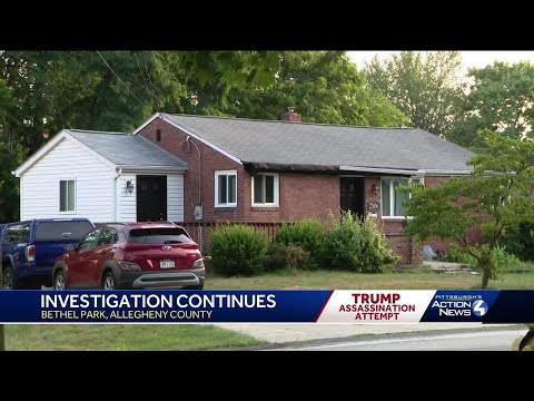 Investigation continues in Bethel Park as FBI seeks motive for Trump assassination attempt