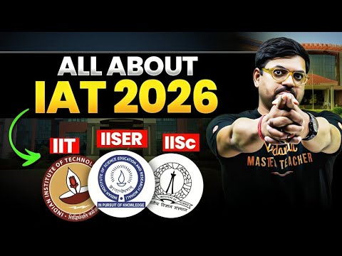 All About IAT 2026✅ | Eligibility, Exam Pattern, Syllabus, Placement | Harsh Sir