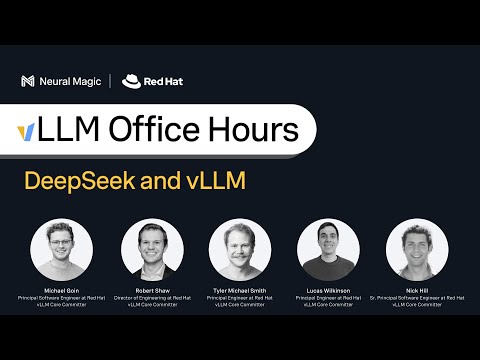 vLLM Office Hours - DeepSeek and vLLM - February 27, 2025