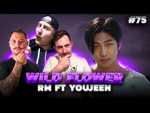 *REACTION* RM - Wild Flower (with youjeen)