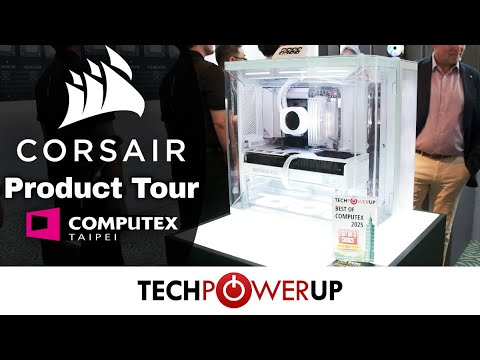 Computex 2025 - Corsair Showcase - 5400 Air Mid-Tower, MAKR, Nautilus 360, RS ARGB,  Frame 4500