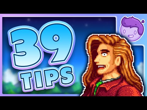 39 INSANELY Helpful Tips! [ Stardew Valley Guide ]