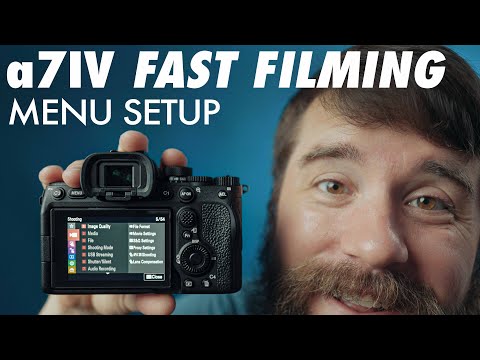 Sony a7 IV Menu Setup Guide | Fast Filmmaking Settings For The Sony a7 IV Part 1