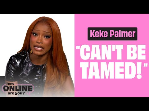 Keke Palmer On Her Most Iconic Moments | How Online Are You?