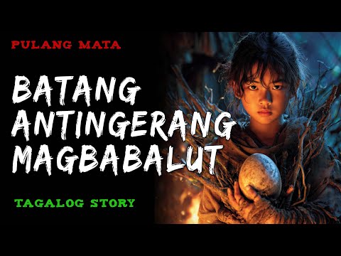BATANG ANTINGERANG MAGBABALUT | Kwentong Aswang | True Story