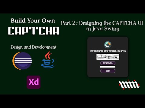 Build Your Own CAPTCHA – Part 2 | Designing the CAPTCHA UI in Java Swing