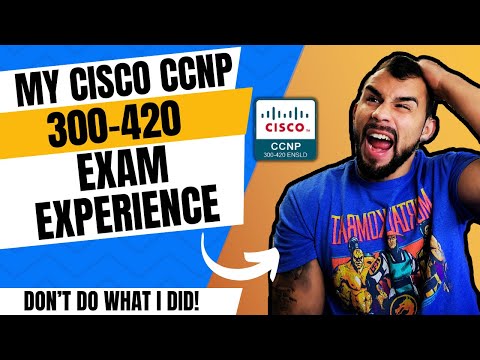 My Cisco CCNP ENSLD 300-420 Exam Experience - IT DIDNT GO WELL