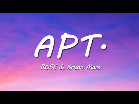 ROSÉ & Bruno Mars - APT. (Lyrics)