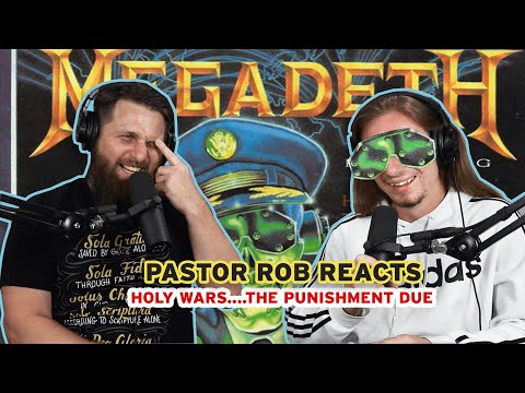 Megadeth Holy Wars The Punishment Due // Pastor Rob Reacts // First Listen