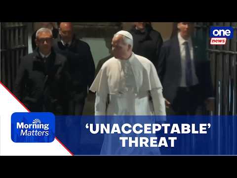 Pope Leo XIV condemns Trumpâs threat