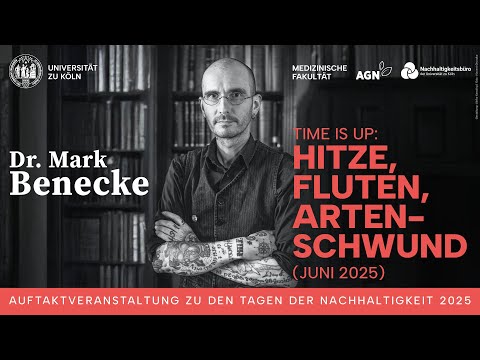 Dr. Mark Benecke // Time is up: Hitze, Fluten, Artenschwund