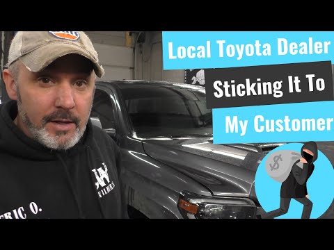 My Customer Is Getting Shafted By The Local Toyota Dealer