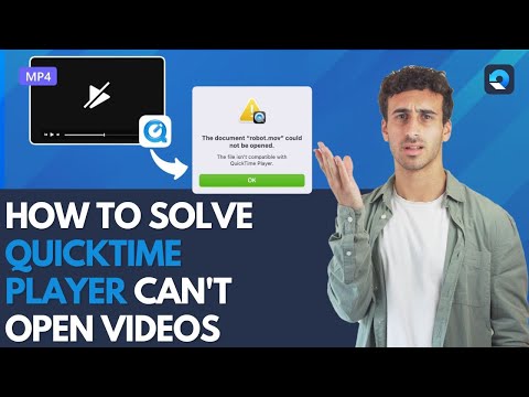 How to Solve QuickTime Player Can't Open Videos