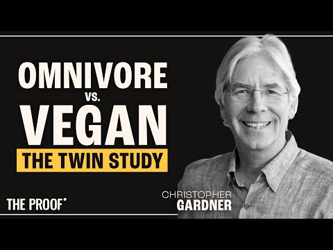 Dr. Christopher Gardner: How Diet Shapes Longevity-Inside the Twin Study | The Proof Podcast Ep #312