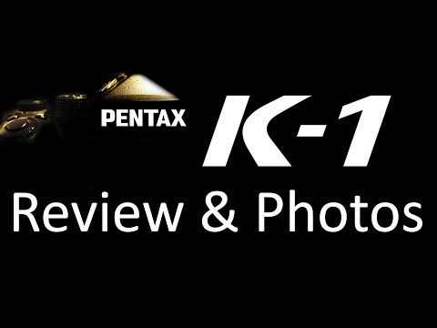 Pentax K-1 Review and Photos
