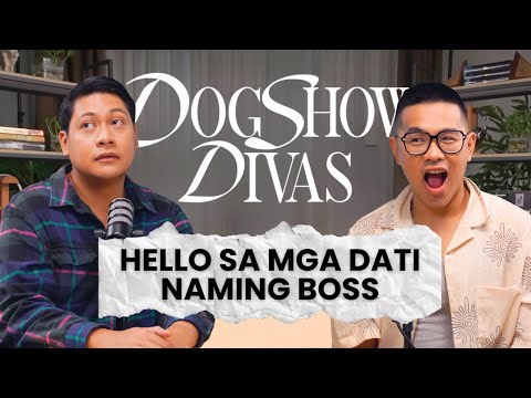 Hello Sa Mga Dati Naming Boss - Dogshow Divas with Baus Rufo and Macoy Dubs
