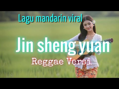 Jin sheng yuan (今生缘)_versi reggae _lagu mandarin #musikviral  #popmusic #reggae