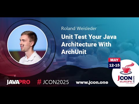 Unit Test Your Java Architecture With ArchUnit | Roland Weisleder (EN)
