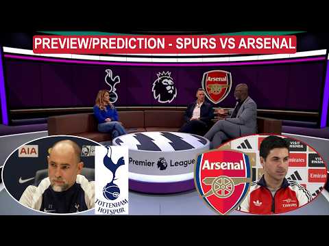 Tottenham vs Arsenal Prediction/ Preview - Arsenal Must Win!