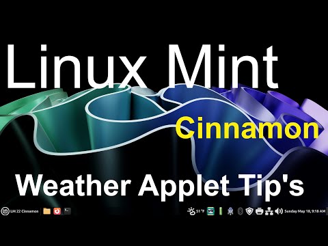 Linux Mint - Cinnamon - New User - Weather Applet Tip.