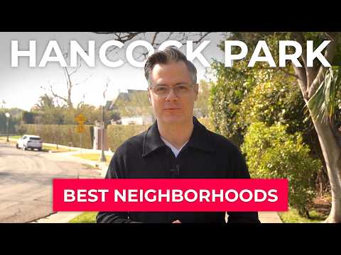 Living in Hancock Park, Los Angeles: What You NEED to Know!