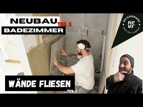 WANDFLIESEN verlegen TEIL 1 - BADEZIMMER in einem NEUBAU Teil 5