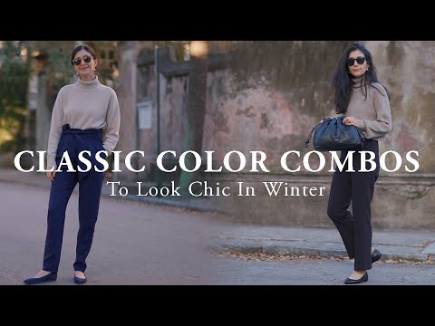 Color Combos to Look Chic in Winter *Classic & Unexpected*