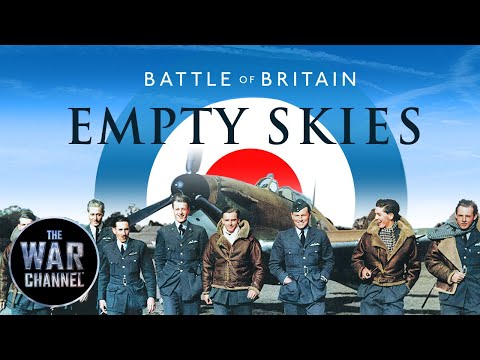 Battle of Britain - Empty Skies | FULL DOCUMENTARY