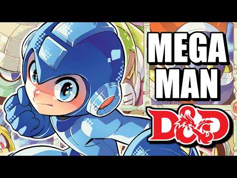 How to Build MEGAMAN in D&D