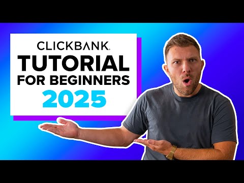 ClickBank for Beginners: How to Get Started in Under 15 Minutes | 2025 ClickBank Tutorial