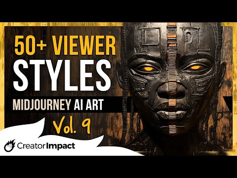OVER 50 Midjourney Viewer ART STYLES: Volume 9