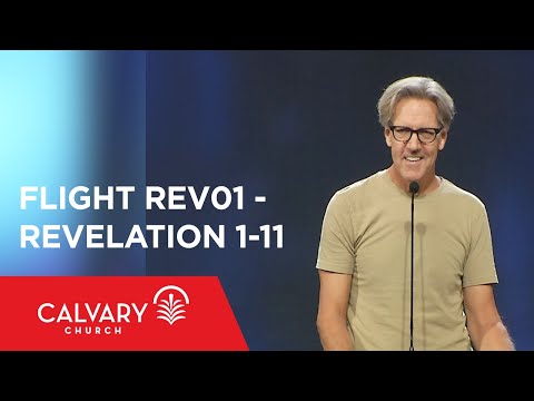 Revelation 1-11 - The Bible from 30,000 Feet - Skip Heitzig - Flight REV01