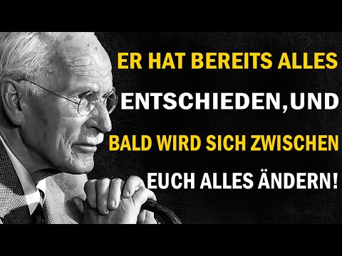 Diese Person hat sich innerlich entschieden — und kommt auf dich zu | Carl Jung
