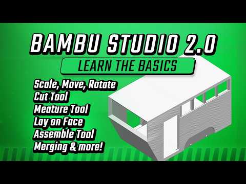 Bambu Studio 2.0 Basics Step by Step Workflow