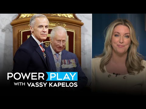 King Charles delivers Canada’s throne speech | Power Play for Tuesday, May. 27, 2025