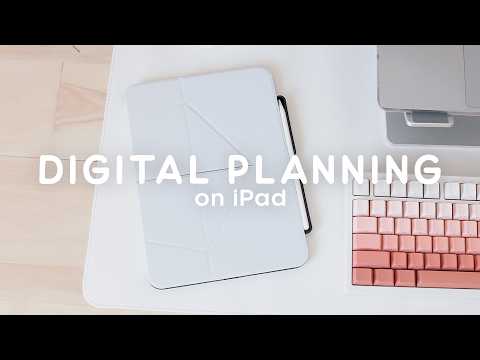 🗓️ Beginners Guide to Digital Planning on iPad |  planners, apps, tips