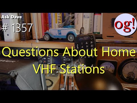 Questions About Home VHF Stations (#1357)