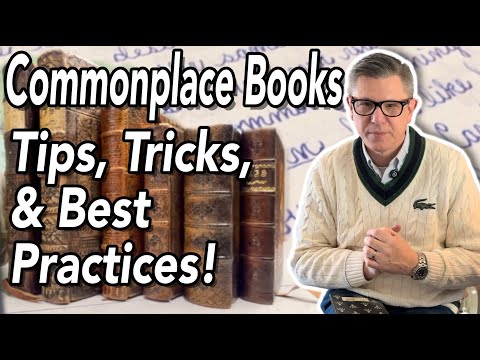 How & Why to Start Your Commonplace Book! The Art of Collecting Knowledge.