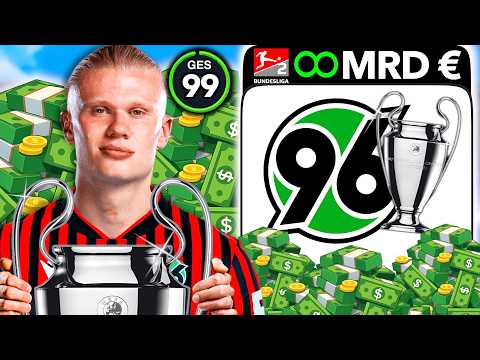 Hannover 96 Karriere - ABER mit UNENDLICH TRANSFERBUDGET! 🤑🏆