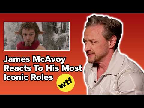 James McAvoy Reacts To His Most Iconic Roles