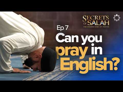 The People of Sujood | Ep. 7 | Secrets of Salah | Dhul Hijjah with Dr. Omar Suleiman