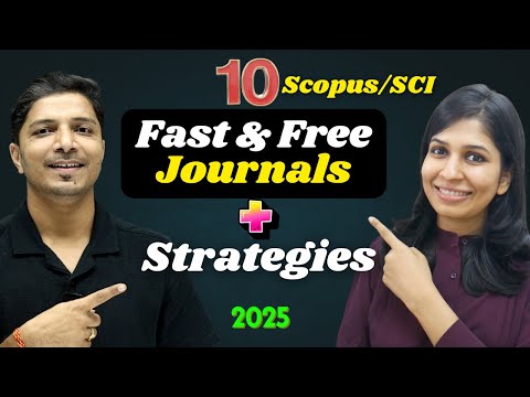 10 Fast & Free Scopus/SCI Journals (2025) | High Acceptance Rate (Up to 59%) | Smart Selection Tips