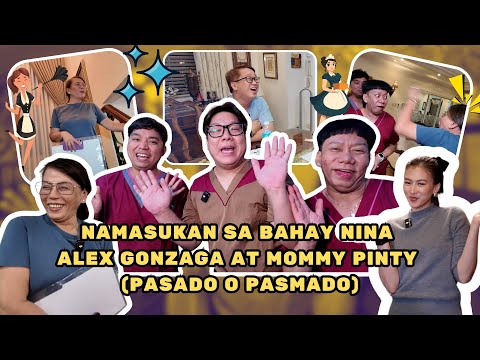 NAMASUKAN SA BAHAY NINA ALEX GONZAGA AT MOMMY PINTY (PASADO O PASMADO)