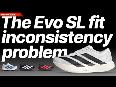 The Adidas Evo SL fit inconsistency problem