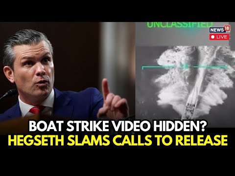 SHOCKER | Hegseth: 'Of Course We're Not' Releasing Sept. 2 Boat Strike Video | News18 Live | N18G