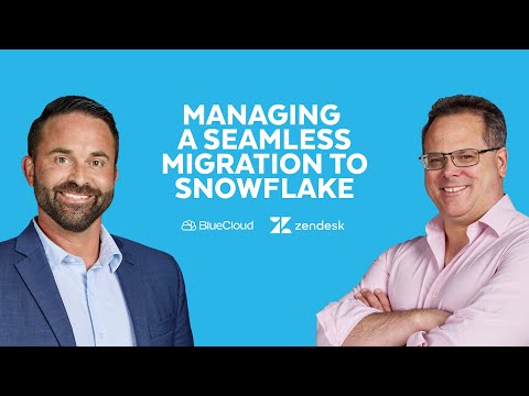 Zendesk Powers The Future Of Customer Service With Snowflake And BlueCloud