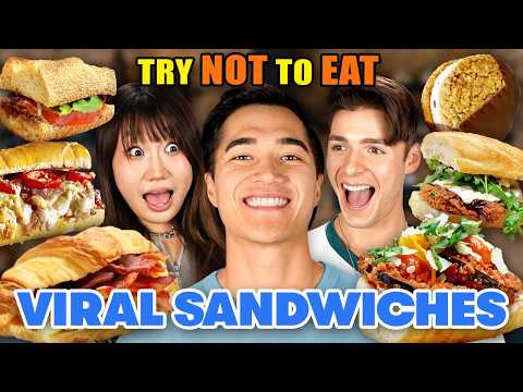 Try Not To Eat: Viral Sandwiches!