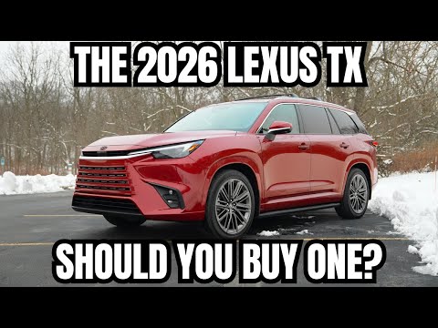 Should You Buy a 2026 Lexus TX?