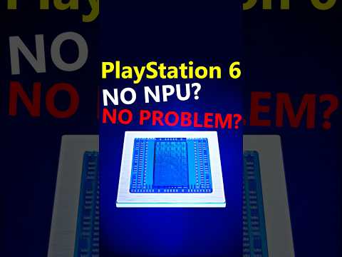PS6 Could SKIP NPUs Thanks to AMD RDNA 5!